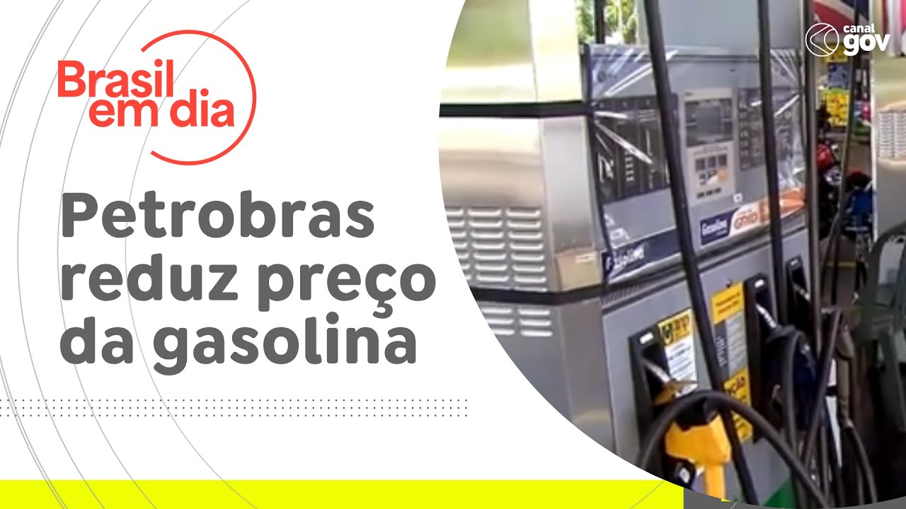 Petrobras reduz preço da gasolina