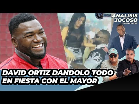 ANALISIS JOCOSO - DAVID ORTIZ CON SU NOVIA EN FIESTA CON EL MAYOR CLASICO