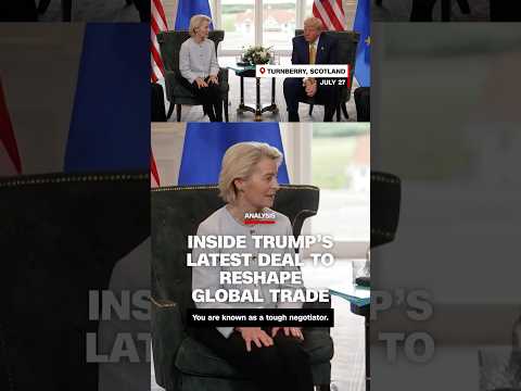Analysis: What Trump hopes to signal with EU trade deal