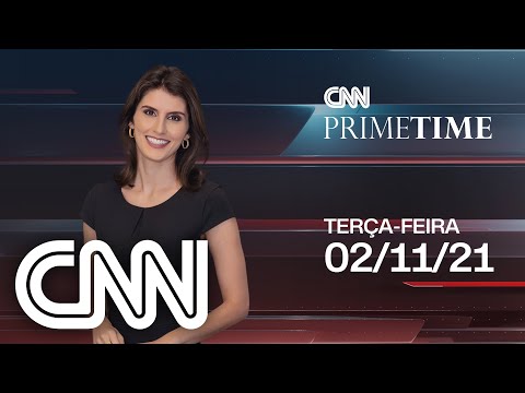 AO VIVO: CNN PRIME TIME - 02/11/2021