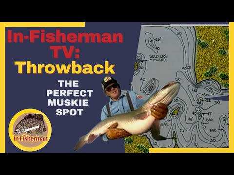 In-Fisherman Classics: The Perfect Muskie Spot