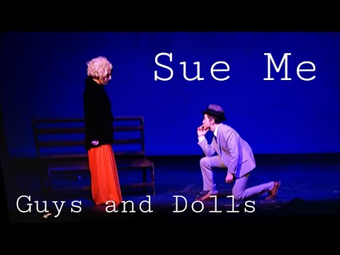 Sue Me - Guys and Dolls - Maddi Bowman as Adelaide