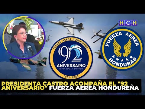 Presidenta Castro acompaña el 92 Aniversario Fuerza Aérea Hondureña