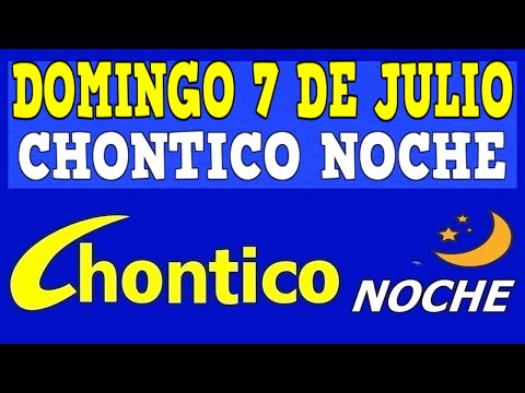 CHINTICO NOCHE Resultado DOMINGO 7 De JULIO De 2024