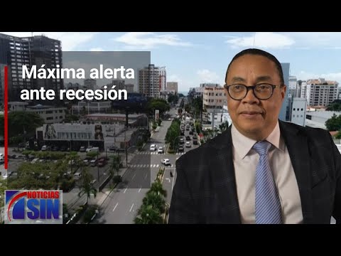 Dos Minutos: Máxima alerta ante recesión