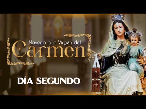 Novena a Nuestra Señora del Carmen  Día 2  con el Padre José Bernardo  Caballeros de la Virgen