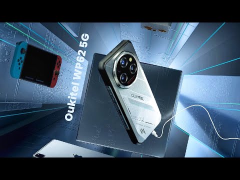 Oukitel WP62 5G : First Look - Review Full Specifications