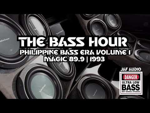 THE BASS HOUR | PHILIPPINE BASS ERA VOL 1