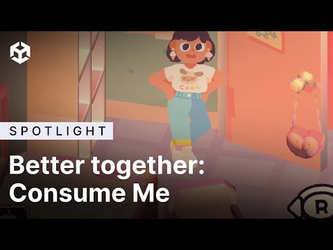 Better Together: Consume Me