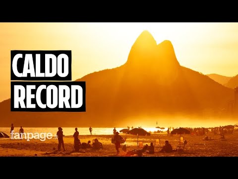 Ondata di caldo record in Brasile, a Rio de Janeiro 62.3 gradi percepiti: “Sembra di stare in un for