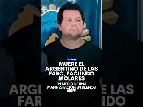 muere el argentino de las farc, Facundo Morales en menos de una Manifestacion en Buenos Aires.