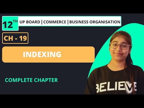 CHAPTER - 19 : INDEXING | COMPLETE CHAPTER | BUSINESS ORGANISATION | CLASS 12TH | UP BOARD