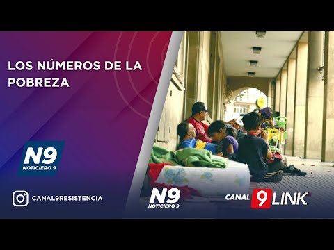 LOS NÚMEROS DE LA POBREZA - NOTICIERO 9