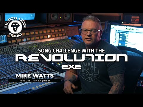 Black Lion Audio // Song Challenge with the Revolution 2x2 - Producer Mike Watts