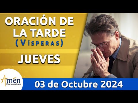 Oración de la Tarde Hoy Jueves 03 Octubre 2024 l Padre Carlos Yepes | Católica | Dios