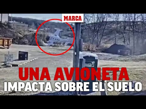 Imágenes del momento en el que una avioneta impacta contra el suelo en Estados Unidos I MARCA