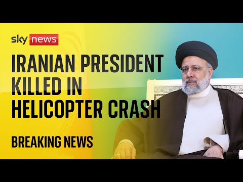 BREAKING: Iranian president Ebrahim Raisi has died after helicopter crash
