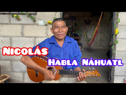 El Chelito Nicolás Nos Canta en Náhuatl
