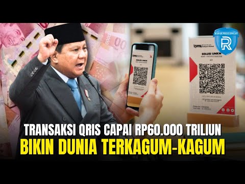 Prabowo Bawa Indonesia Pecahkan Rekor Dunia! QRIS Capai Rp60.000 Triliun