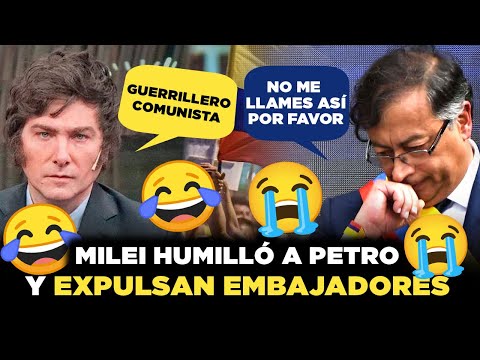 MILEI humilla a PETRO y el GUERRILLER0 expulsa a los diplomáticos ARGENTINOS