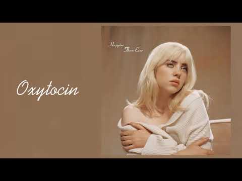 Billie Eilish - Oxytocin ( Audio )