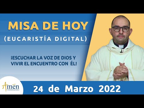 Misa de Hoy Jueves 24 de Marzo 2022 l Eucaristía Digital l Padre Carlos Yepes l Católica l Dios