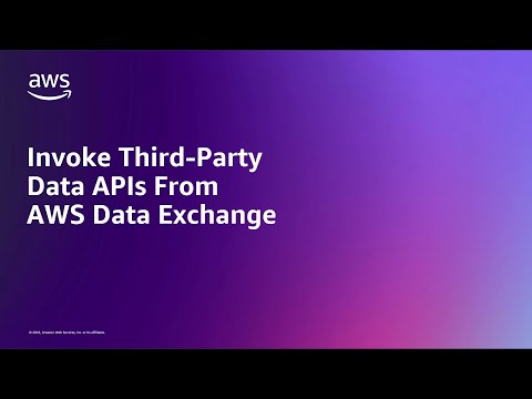 Invoke Third-Party Data APIs From AWS Data Exchange | Amazon Web Services