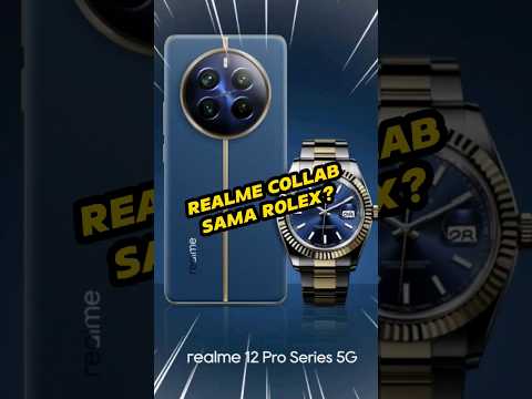 Realme Collab sama Rolex?