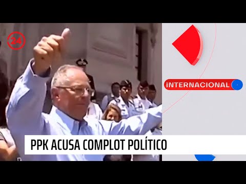 PPK acusa a Vizcarra de complot para sacarlo del poder | 24 Horas TVN Chile