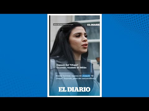 Emma Coronel, esposa de 'El Chapo' modela en Milán y causa escándalo | El Diario