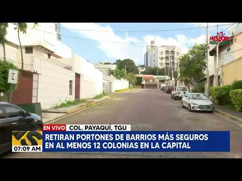 Retiran portones de Barrios más seguros en al menos 12 colonias de la capital