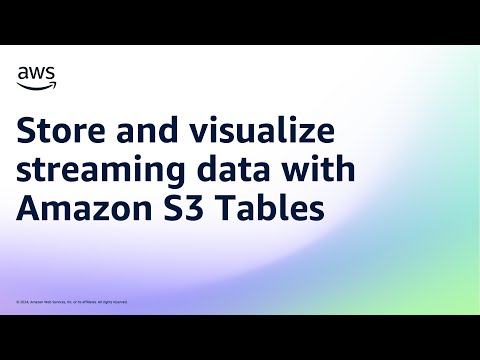 Store and visualize streaming data with Amazon S3 Tables | Amazon Web Services