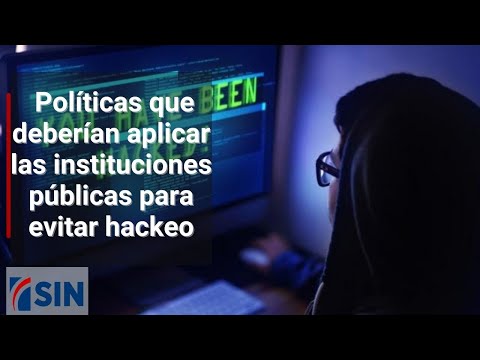 Las buenas prácticas y políticas que deberían aplicar las instituciones públicas para evitar hackeo