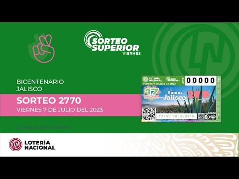 Sorteo Superior No. 2770 Celebrando el bicentenario de Jalisco