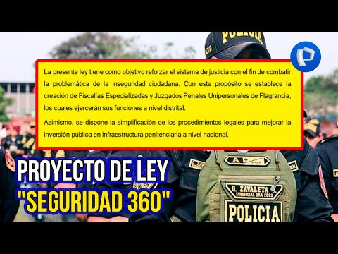 Congresista Fernando Rospigliosi presenta proyecto de ley Seguridad 360