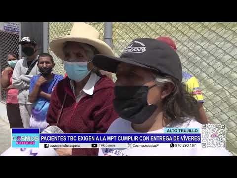 Alto Trujillo: pacientes TBC exigen a la MPT cumplir con entrega de víveres