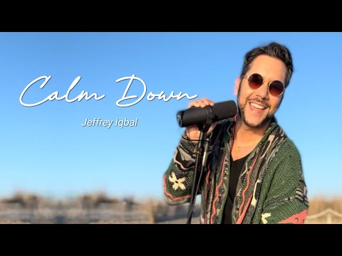 Calm Down (Short) - Jeffrey Iqbal