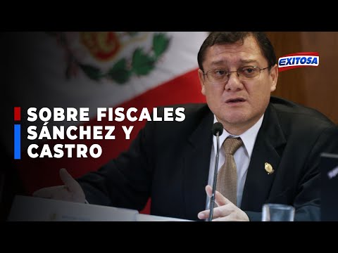 ??Fiscal Chávez sobre Sánchez y Castro: No pueden venir con el cuento que se han sentido amenazadas