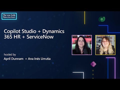 Copilot Studio + Dynamics 365 HR + ServiceNow