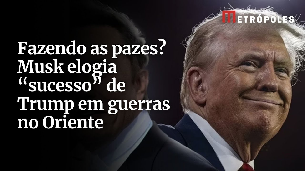 Fazendo as pazes Musk elogia sucesso de Trump em guerras no Oriente