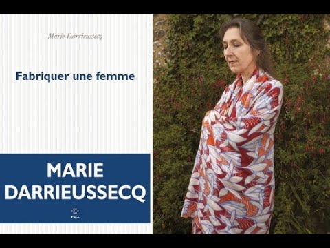 Vido de Marie Darrieussecq