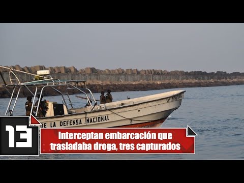 Interceptan embarcación que trasladaba droga, tres capturados