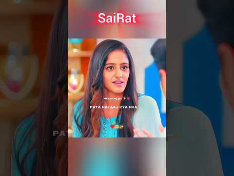 SaiRat ki Jodi #gumhaikisikepyarmein #sairat #sai #video #viralvideo