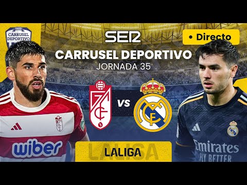 ? GRANADA CF vs REAL MADRID | EN DIRECTO #LaLiga 23/24 - Jornada 35