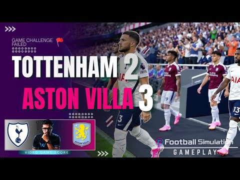 Tottenham Hotspur 2 vs 3 Aston Villa (Highlights) | Premier League 2026/27 | Simulation efootball