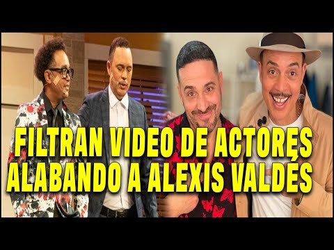 Se filtran videos de actores elogiando a Alexis Valdés?