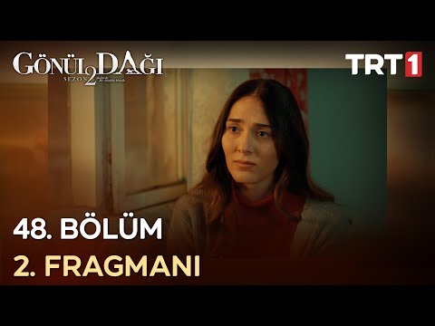 Gönül Dağı 48. Bölüm 2. Fragmanı