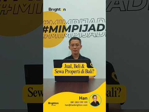 Jual Beli & Sewa Properti di Bali ?