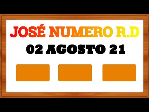 NUMEROS DE LA SUERTE PARA HOY 02 DE AGOSTO DE 2021 / JOSE NUMERO RD