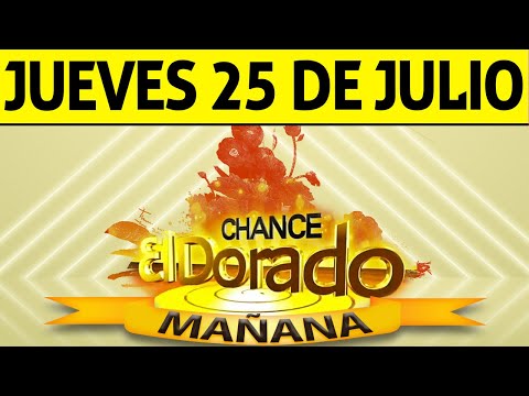 Resultado de DORADO MAÑANA del Jueves 25 de Julio de 2024  CHANCE